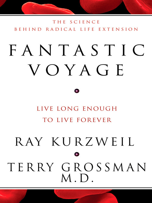 Title details for Fantastic Voyage by Ray Kurzweil - Wait list